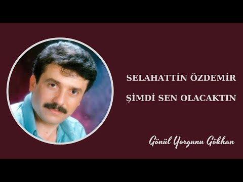 Selahattin Özdemir - Şimdi Sen Olacaktın (Aramızda sıra dağlar) #arabesk #selahattinözdemir