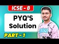Pyq's solution class 8 icse | Part - 1 | previous year math paper | class 8 icse
