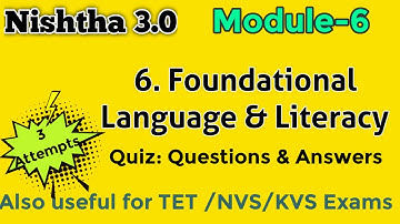 Nishtha 3.0 |Answers to Module 6 | Foundational Language & Literacy | Nishtha Quiz