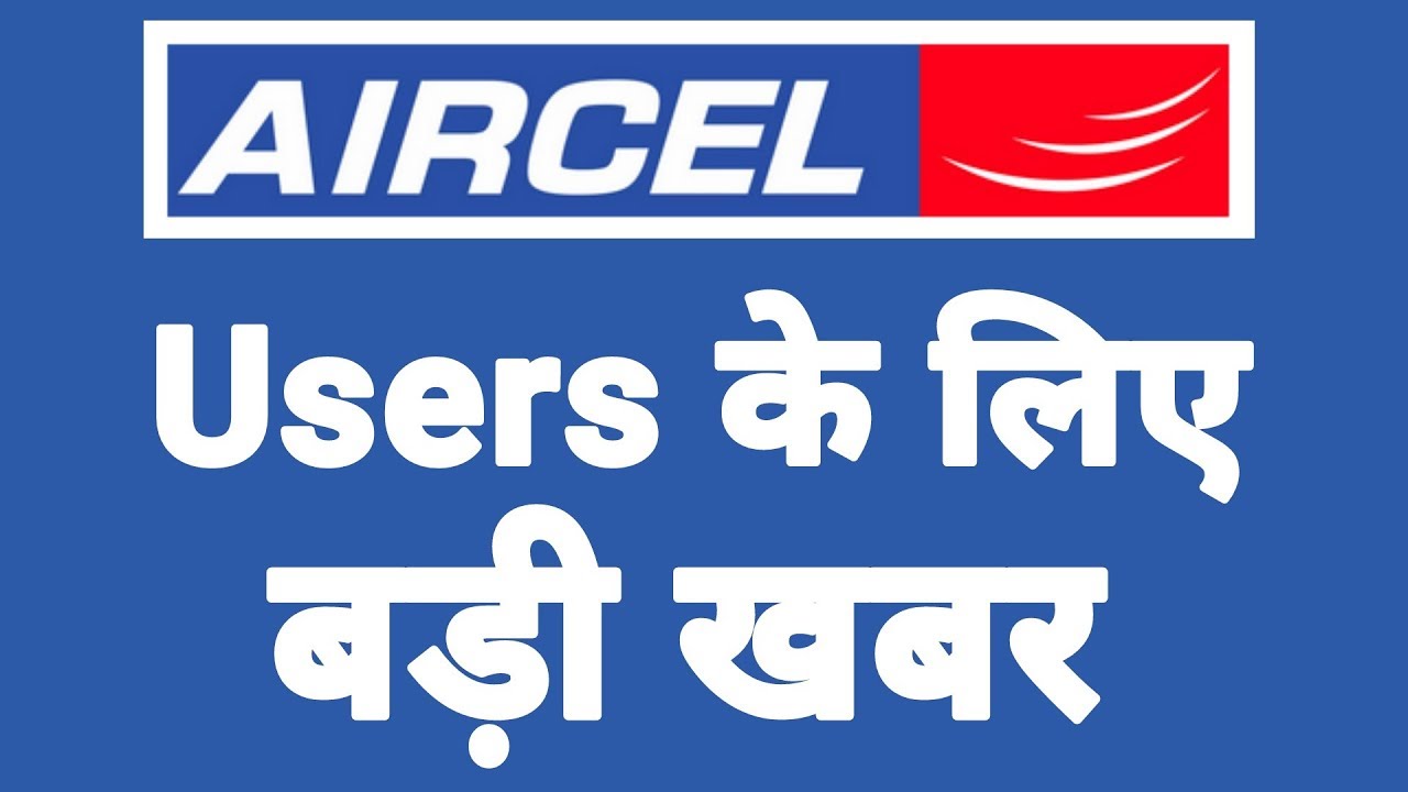 Breaking News : Final Message For All Aircel Users