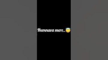 Humnava mere song editz #shorts #song