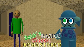 Baldi's Basics Classic Remastered - Classic Style With All Fun Settings