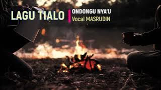 LAGU TIALO ONDONGU NYA'U (SEDIH HATIKU) 2023 VOCAL MASRUDIN