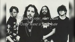 Soundgarden - Pretty Noose (lyrics)