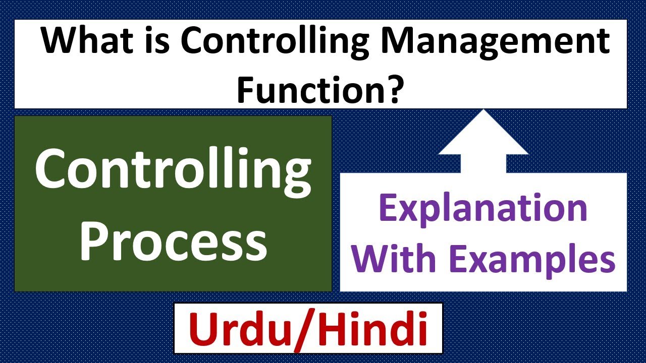 What Is Controlling Management Function Controlling In Management