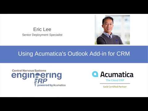 Using Acumatica's Outlook Add-in for CRM #Acumatica #CloudERP