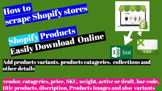 How to Scrape Shopify Store | Shopify Products Easily Download | web scraping | Shopify scraper