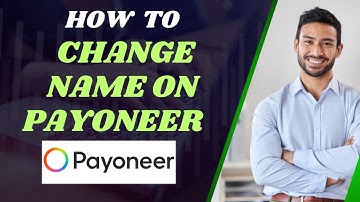 How to change name on Payoneer l Double Z