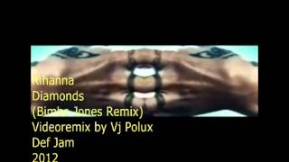 Rihanna Diamonds (Bimbo Jones Remix) By Vj Polux