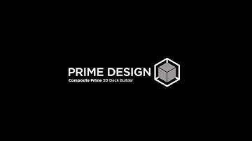 How To Use: Prime Design | 3D Deck Builder