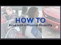 How To: Drive with a Physical Disability