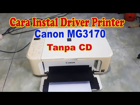 Cara Instal Driver Printer Canon MG3170 Tanpa CD