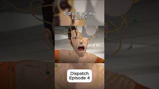 Dispatch Did You Eat My Lunch?!