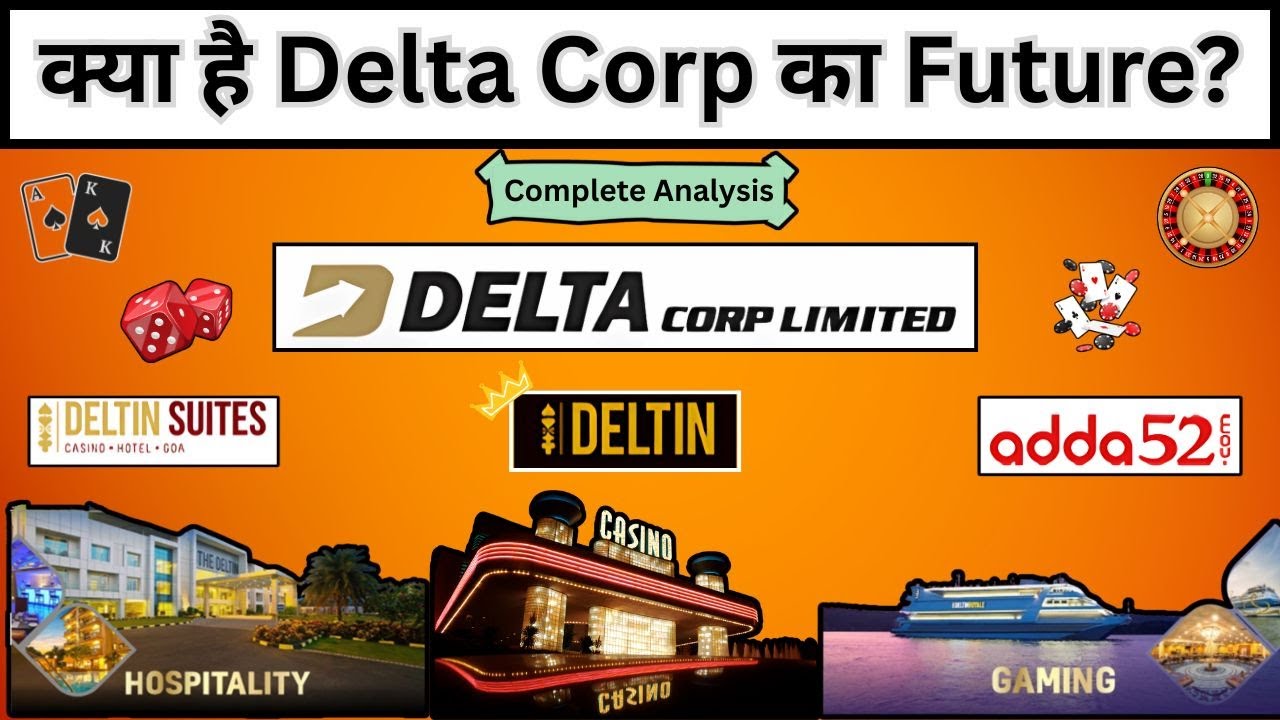 Delta Corp Share | Delta Corp Analysis | Delta Corp Review | Delta Corp Future | Delta Corp Stock