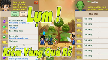 Ngọc Rồng Online - Cách Kiếm Nick Víp Hoặc Vài Tỉ Vàng Từ Các Youtube Giàu Hay Trao EVEN