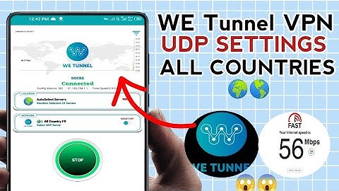 How To Setup WE Tunnel VPN with all country UDP Settings for fast and Secure Browsing