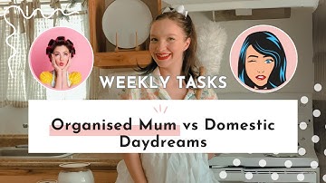 Weekly Cleaning Schedule Showdown | Organised Mum vs Domestic Daydreams Weekly Cleaning Tasks