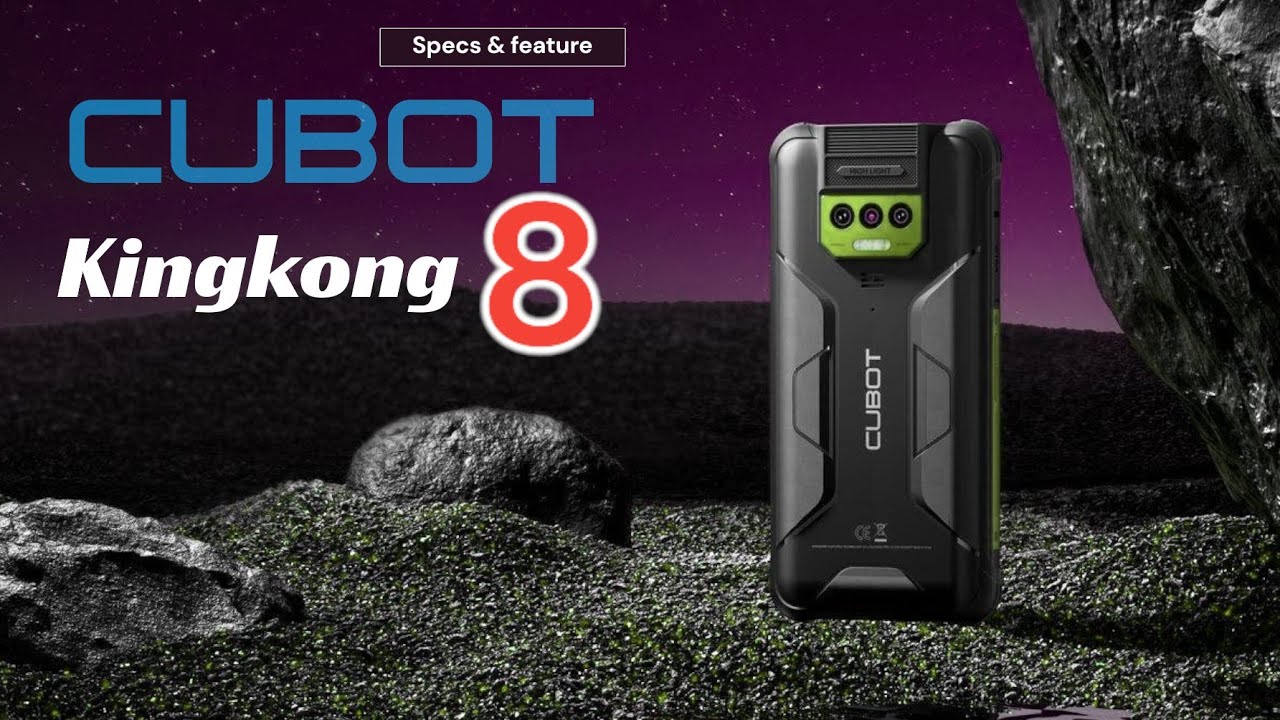 Cubot Kingkong 8: Budget Rugged phone (Specifications, review and price)