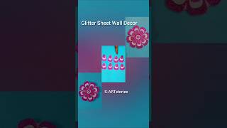 Best Out of Waste / Glitter Sheets Wall Decor /Creative Diy