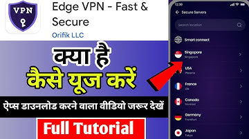 Edge Vpn App Kaise Use Kare | How To Use Edge Vpn App | Edge Vpn App