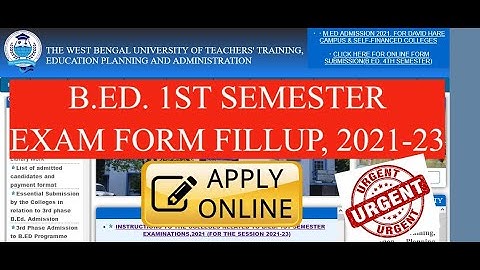 WBUTTEPA - B.ED. 1ST SEMESTER EXAM FORM FILLUP, 2021 (FOR -SESSION 2021-23) I Online Exam Formfiilup