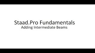 Famous Staad.Pro Basics 8. Adding Intermediate Beams Net Worth