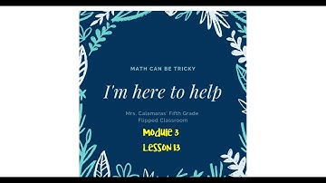 Eureka Math Grade 5 Module 3 Lesson 13