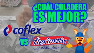 ¿CUÁL COLADERA ES MEJOR? COFLEX VS FLEXIMATIC / 2260 FLEXIMATIC VS PC102 COFLEX