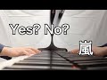 嵐 Yes? No?【ピアノ】〜嵐公式ピアノ・スコア A+5 Vol.1〜