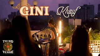 gini - Khauf (unreleased) // Live from a rooftop // Third Verse Edition #1