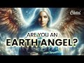 Earth Angel: Sure Signs That you