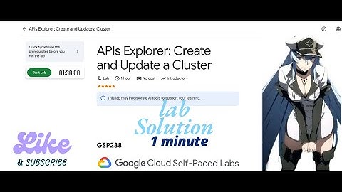 APIs Explorer: Create and Update a Cluster || GSP288 || Qwiklabs Arcade 2025.