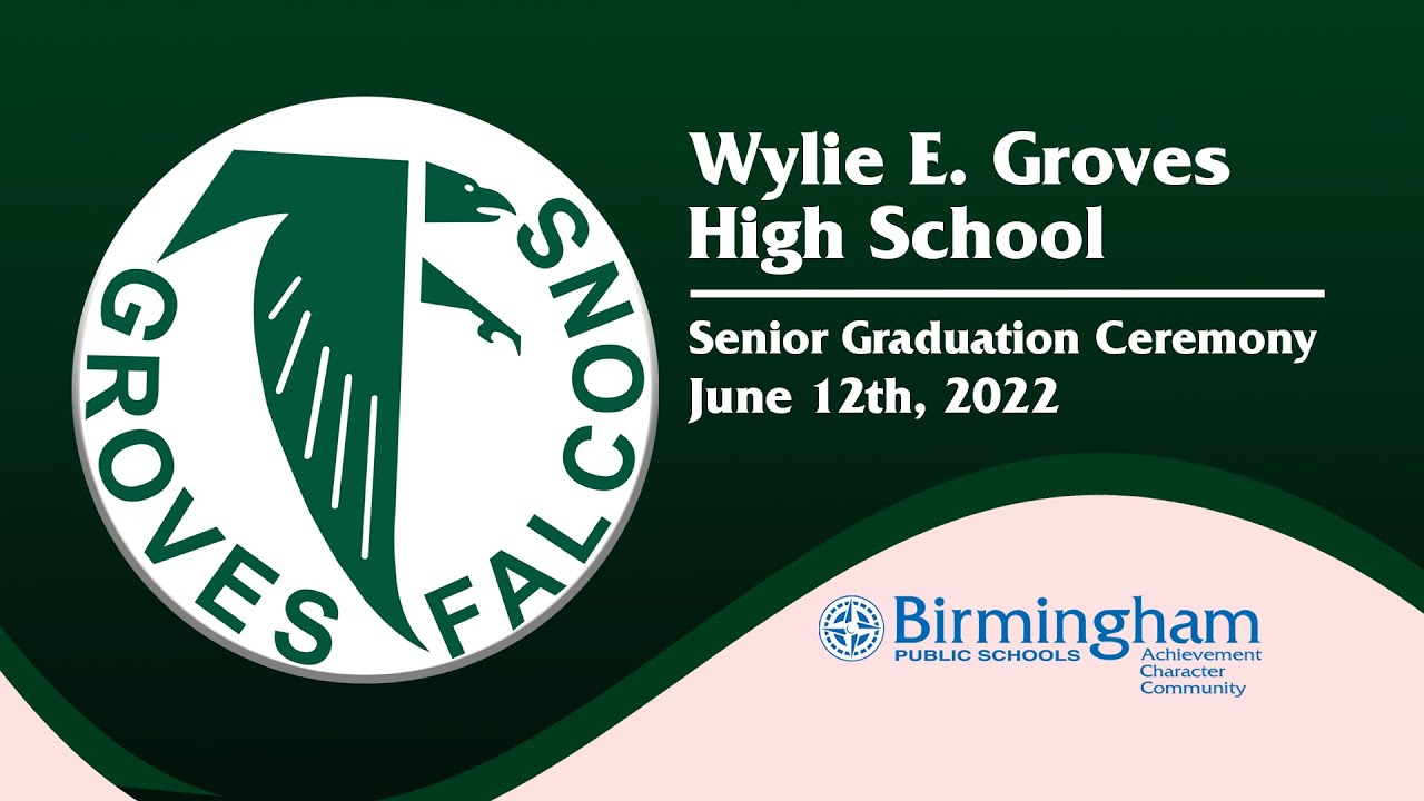 Wylie E. Groves High School 2022 Senior Graduation Ceremony YouTube
