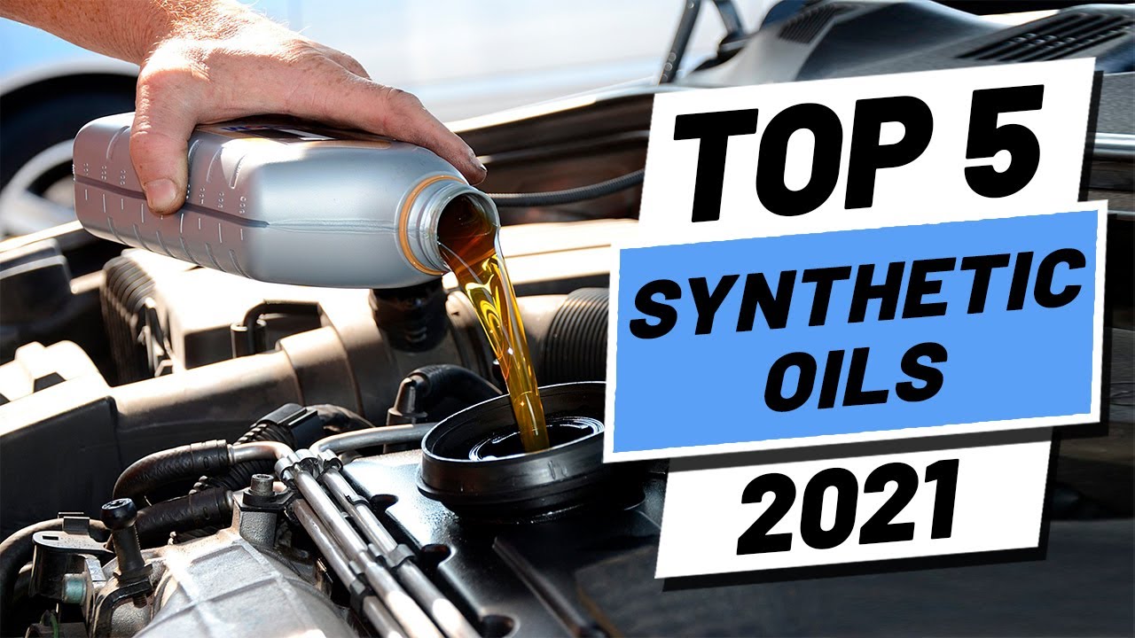 Top 5 Best Synthetic Oils Of [2021]