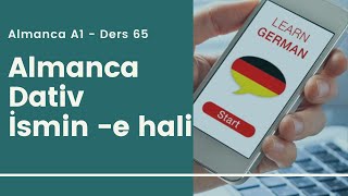 Almanca A1 Ders 65 Almanca Ismin -E Hali, Almanca Dativ