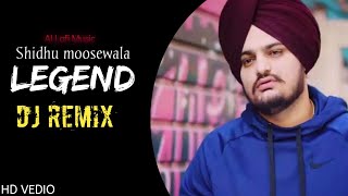 Legend song | Dj Remix Punjabi song | Shidhu moosewala | bass boosted | New Punjabi song