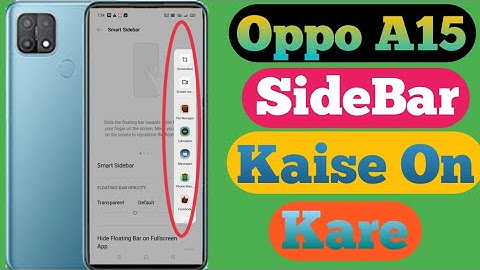 Oppo A15 Phone Main Smart Side  Bar Kaise On Kare //How To Add Smart Side Bar On Oppo A15