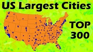 300 Largest United States Cities · Map & Pronunciation
