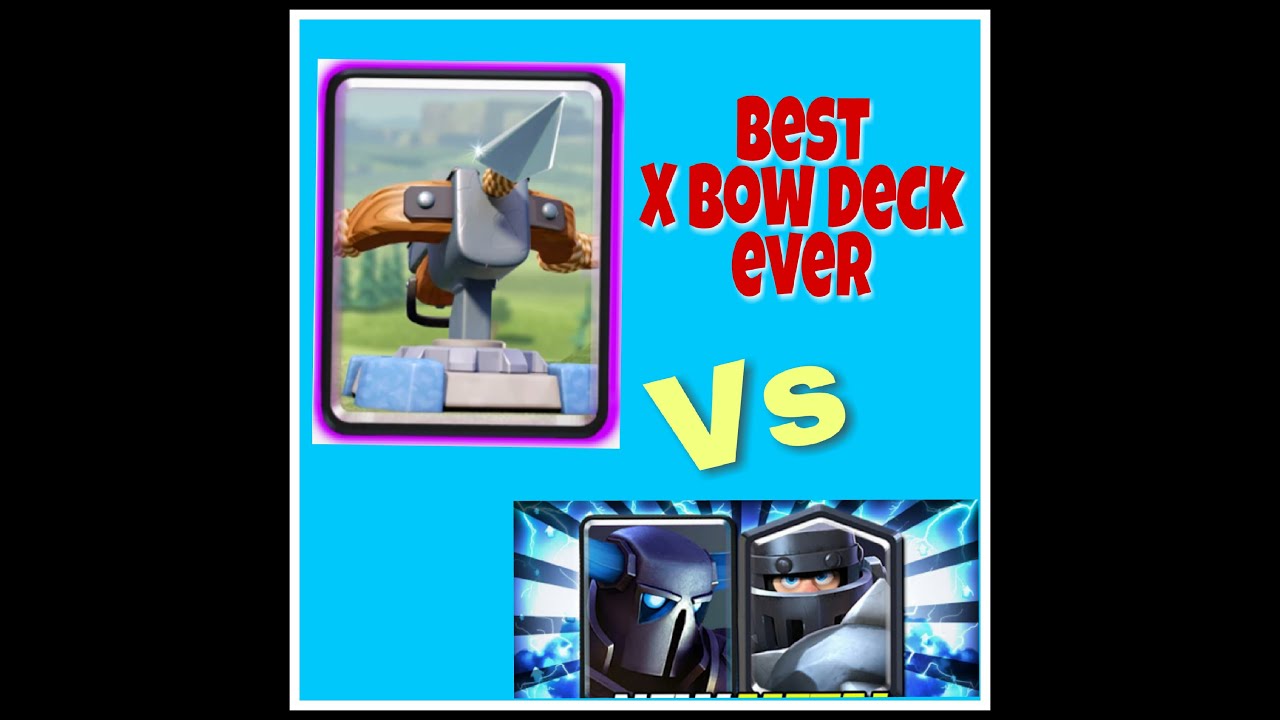 xbow deck clash royale! best deck ever for easy win. YouTube