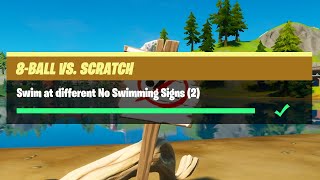 Swim at Different No Swimming Signs (2) - Fortnite 8-Ball Vs Scratch Challenges