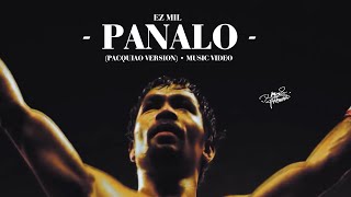 Ez Mil - Panalo (Pacquiao Version) [Music Video]