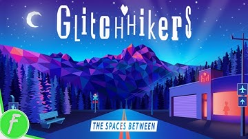 Glitchhikers The Spaces Between Gameplay HD (PC) | NO COMMENTARY