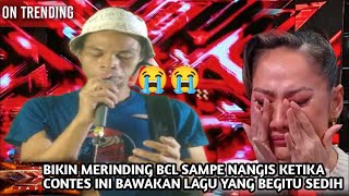 Banjir Air Mata !! BCL Menangis Saat Peserta Nyanyikan Lagu Ini | X FACTOR INDONESIA 2024