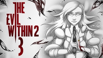 The Evil Within 2 - RESIDENTIAL UNION & JUMPSCARES GALORE ~Part 3: Chapter 3~ (Survival Horror Game)