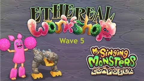 MSM Composer: Ethereal Workshop (Wave 5)