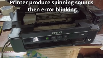 Epson L360 loud spin then error blinking | troubleshooting guide