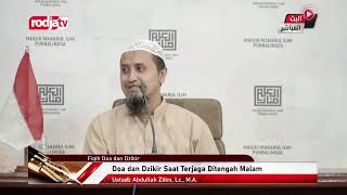 [LIVE] Ustadz Abdullah Zaen, Lc., M.A. -Fiqih Doa dan Dzikir | Saat Terjaga Ditengah Malam