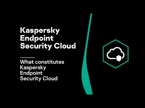 Part 1: What constitutes Kaspersky Endpoint Security Cloud