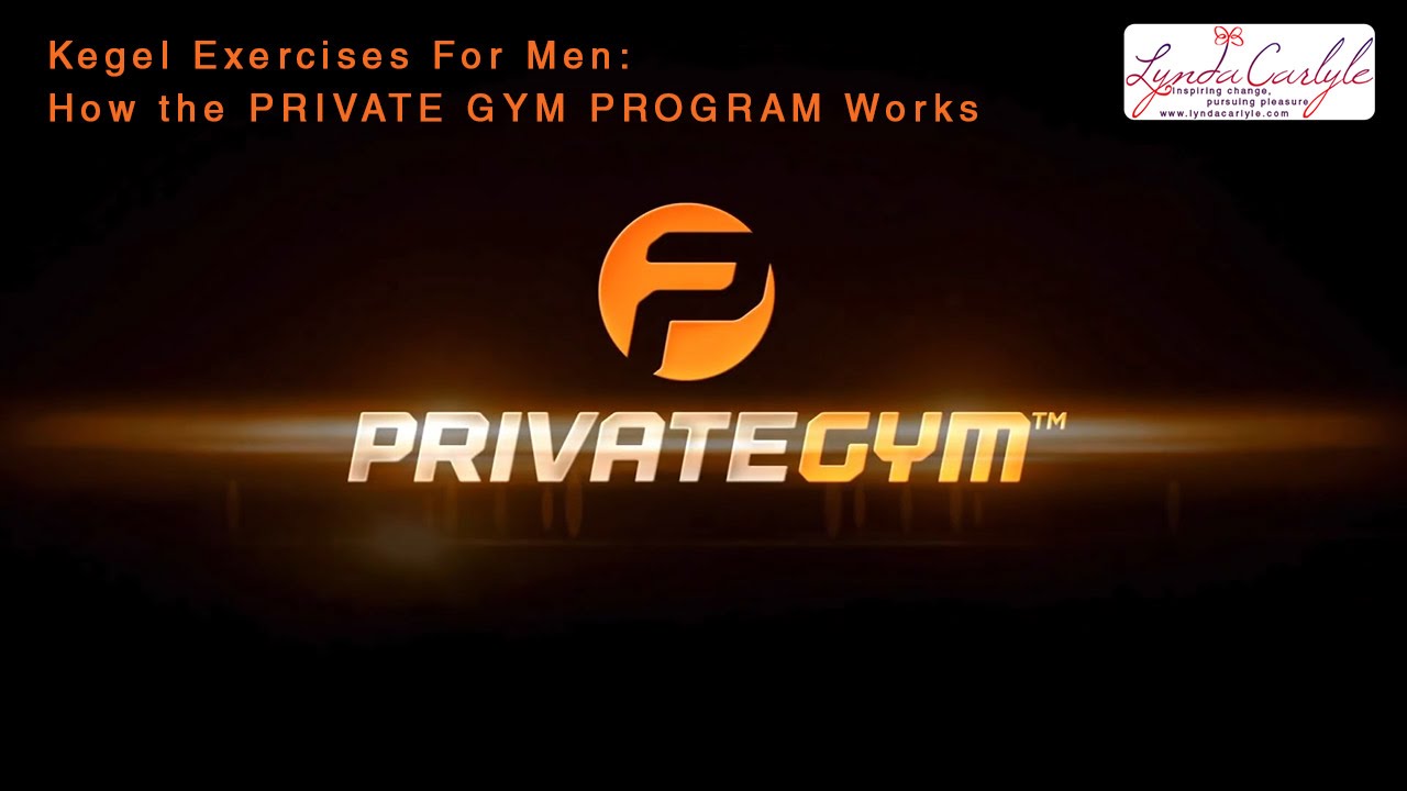 Kegel Exercises For Men How the Private Gym Program Works YouTube