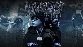 RINGGIT MOB BOOMIT & YUNG FLEXX《Raindrop》官方MV Official MV